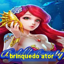 brinquedo ator